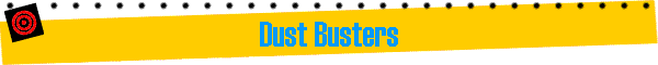 Dust Busters